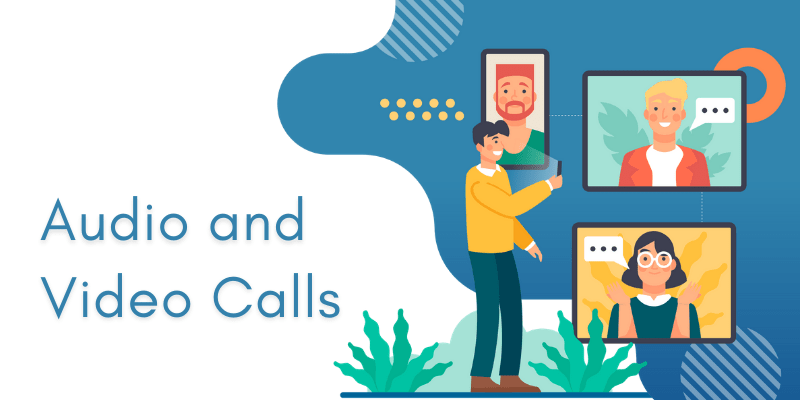 audio and video calls